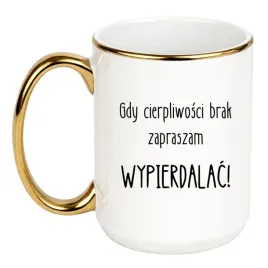 gdy-cierpliwosci-brak-zapraszam-wypierdalac