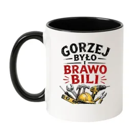 kubek-gorzej-bylo-i-brawo-bili