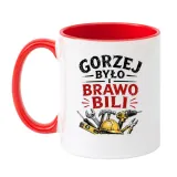 kubek-gorzej-bylo-i-brawo-bili