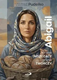 abigail-gniew-niszczacy-i-gniew-tworczy