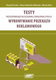testy-przygotowujace-do-egzaminu-kw-pgf-07-wykonywanie-przekazu-reklamowe