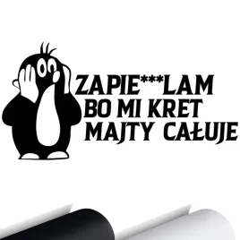 naklejka-grafika-na-auto-zapier-bo-mi-kret-majty-caluje-krecik-10x20