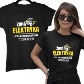 zona-elektryka-jest-jak-normalna-zona-tylko-fajniejsza-koszulka-dla-zony