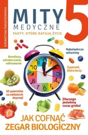 mity-medyczne-5-jak-cofnac-zegar-biologiczny