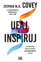 ufaj-i-inspiruj-jak-prawdziwie-wielcy-przywodcy-wyzwalaja-wielkosc-w-innyc