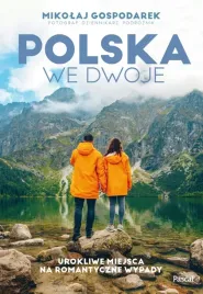 polska-we-dwoje-urokliwe-miejsca-na-romantyczne-wypady