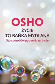 zycie-to-banka-mydlana-sto-sposobow-patrzenia-na-zycie