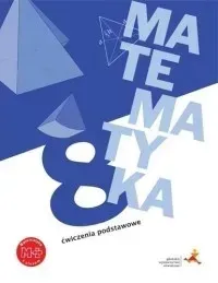 matematyka-z-plusem-cwiczenia-podstawowe-dla-klasy-8-szkola-podstawowa