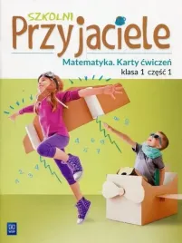 szkolni-przyjaciele-matematyka-karty-cwiczen-klasa-1-czesc-1-edukacja-wczes