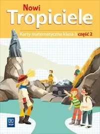 nowi-tropiciele-karty-matematyczne-klasa-3-czesc-2-edukacja-wczesnoszkolna