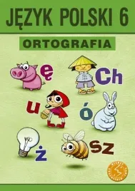 jezyk-polski-ortografia-dla-kalsy-6-zasady-i-cwiczenia