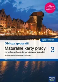 nowe-geografia-oblicza-geografii-karty-pracy-maturalne-3-liceum-i-technikum