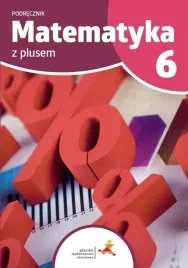 matematyka-z-plusem-podrecznik-dla-klasy-6-szkola-podstawowa-wydanie-2022
