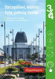 religia-szczesliwi-ktorzy-zyja-pelnia-zycia-podrecznik-do-religii-dla-klas