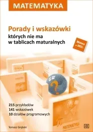 matematyka-porady-i-wskazowki-ktorych-nie-ma-w-tablicach-maturalnych