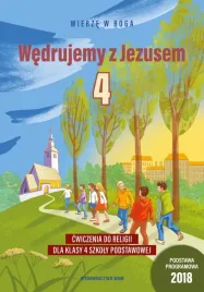 religia-wedrujemy-z-jezusem-cwiczenia-dla-klasy-4-szkoly-podstawowej-wierze