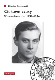 ciekawe-czasy-wspomnienia-z-lat-1939-1946