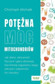 potezna-moc-mitochondriow-jak-dieta-aktywnosc-fizyczna-i-geny-aktywuja-bi