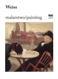 weiss-malarstwo