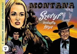 montana-szeryf-miasta-hope-z-archiwum-j-wroblewskiego-tom-12