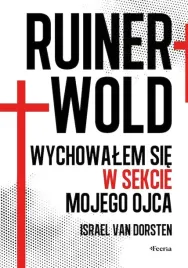 ruinerwold-ucieklem-z-sekty-mojego-ojca