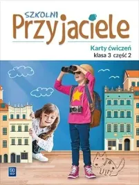 szkolni-przyjaciele-karty-cwiczen-klasa-3-czesc-2-edukacja-wczesnoszkolna-1