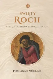swiety-roch-i-swieci-od-spraw-beznadziejnych-poznawaj-i-modl-sie