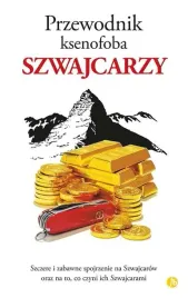 szwajcarzy-przewodnik-ksenofoba