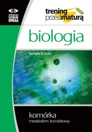 trening-przed-matura-biologia-komorka-metabolizm-komorkowy