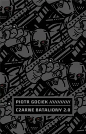 czarne-bataliony-2-0-piotr-gociek