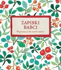 zapiski-babci-wspomnienia-dla-moich-wnukow