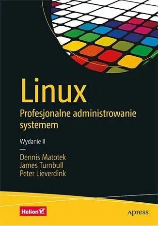 linux-profesjonalne-administrowanie-systemem-wyd-2-stan-nowy