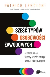 szesc-typow-osobowosci-zawodowych-jak-zrozumiec-talenty-oraz-frustracje-sw