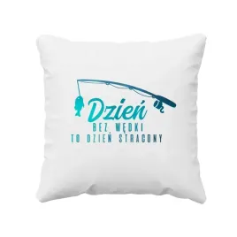 dzien-bez-wedki-to-dzien-stracony-poduszka-prezent-dla-wedkarza