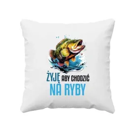 zyje-aby-chodzic-na-ryby-poduszka-prezent-dla-wedkarza
