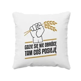 gdzie-sie-nie-obroce-tam-cos-posieje-poduszka-prezent-dla-ogrodnika