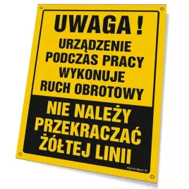 uwaga-ruch-obrotowy-urzadzenia-nie-przekraczac-zoltej-linii-20x27-plyta-zol