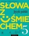 jezyk-polski-slowa-z-usmiechem-zeszyt-cwiczen-dla-klasy-5-szkoly-podstawowe