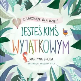 jestes-kims-wyjatkowym-relaksacje-dla-dzieci
