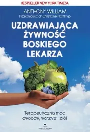 uzdrawiajaca-zywnosc-boskiego-lekarza-terapeutyczna-moc-owocow-warzyw-i-zio