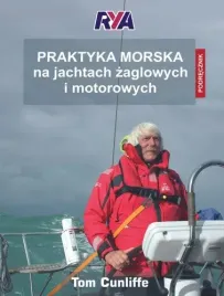 rya-praktyka-morska-na-jachtach-zaglowych-i-motorowych-tom-cunliffe