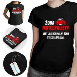 zona-motocyklisty-jest-jak-normalna-zona-tylko-fajniejsza-koszulka-dla-zony