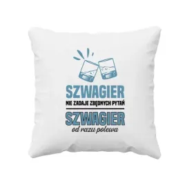 poduszka-prezent-dla-szwagra-szwagier-nie-zadaje-zbednych-pytan-urodziny