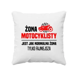 zona-motocyklisty-jest-jak-normalna-zona-tylko-fajniejsza-poduszka-dla-zony
