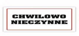 znak-tabliczka-chwilowo-nieczynne-25x10cm