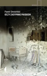 oczy-zasypane-piaskiem-wyd-2021-pawel-smolenski