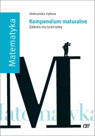 matematyka-kompendium-maturalne-zakres-rozszerzony