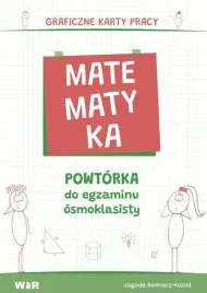 matematyka-powtorka-do-egzaminu-osmoklasisty-graficzne-karty-pracy