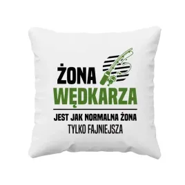 zona-wedkarza-jest-jak-normalna-zona-tylko-fajniejsza-poduszka-dla-zony