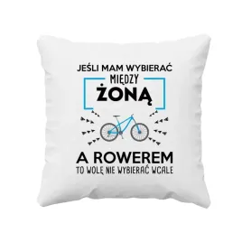 jesli-mam-wybierac-miedzy-zona-a-rowerem-poduszka-dla-rowerzysty